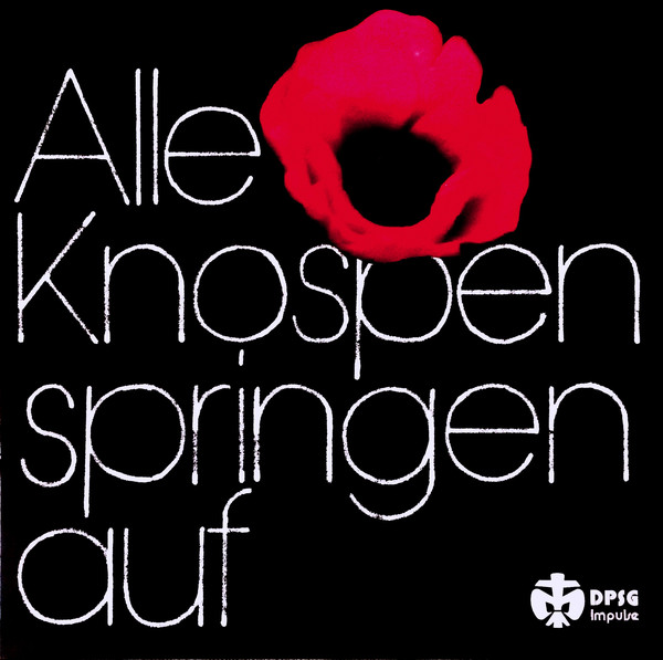 Gruppe Impulse – Alle Knospen Springen Auf