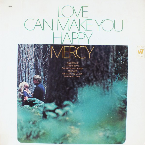 Mercy – Love Can Make You Happy