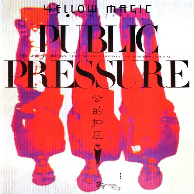 Yellow Magic Orchestra – Public Pressure= 公的抑圧