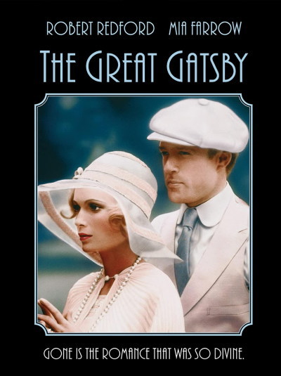 The Great Gatsby,1974 - Robert Redford, Mia Farrow, Jack Clayton